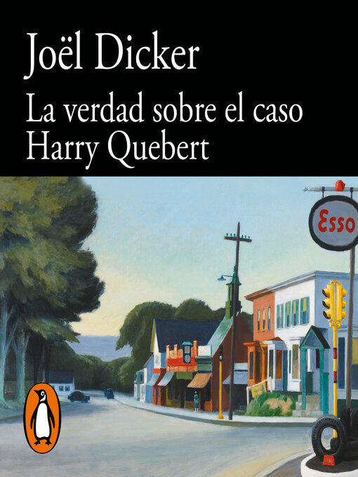 Title details for La verdad sobre el caso Harry Quebert by Joël Dicker - Available